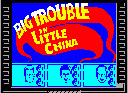 Игра Big Trouble in Little China (ZX Spectrum)