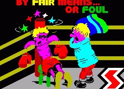 Игра By Fair Means...or Foul (ZX Spectrum)