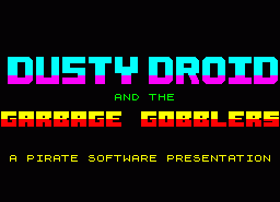 Игра Dusty Droid and the Garbage Gobblers (ZX Spectrum)