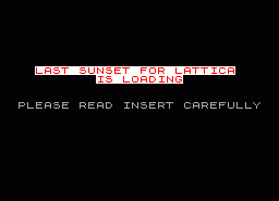 Игра Last Sunset for Lattica (ZX Spectrum)