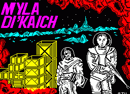 Игра Myla Di'Kaich (ZX Spectrum)