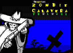 Игра Zombie Calavera Prologue (ZX Spectrum)