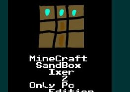 Игра Minecraft sandbox ixer 2 only pc edition