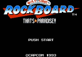 Игра Wily & Right no Rockboard - That's Paradise (Japan) (Proto)